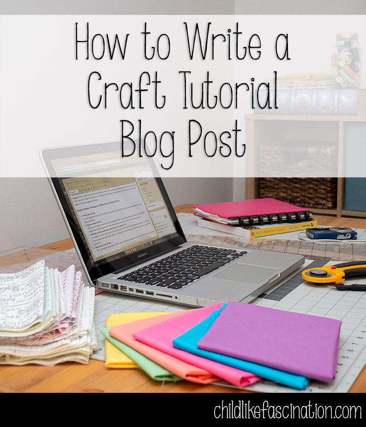 How to Write a Craft Tutorial Blog Post